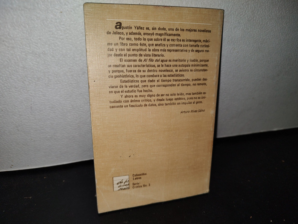66- Contenido Social En La Obra De Agustín Yáñez. Al Filo Del Agua - Phillip Lance Hadley - 1982
