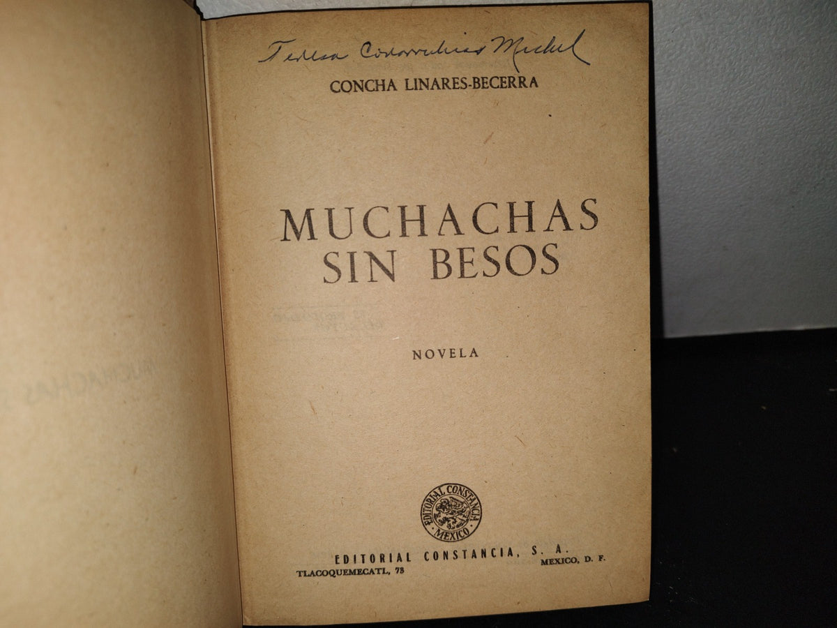 23- Muchachas Sin Besos - Concha Linares Becerra - 1956
