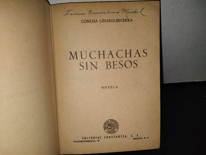 23- Muchachas Sin Besos - Concha Linares Becerra - 1956