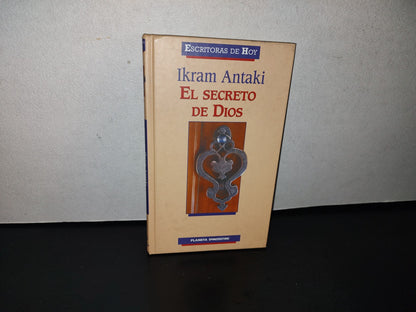 78- Escritoras De Hoy. El Secreto De Dios - Ikram Antaki - Planeta Deagostini 2005