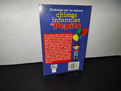99- Diviértete Con Los Mejores Chistes Infantiles De Pepito - Editorial Época - 2011