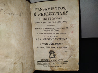 59- Pensamientos O Reflexiones Christianas Para Todos Los Días Del Año, T. I Francisco Nepueu - 1779
