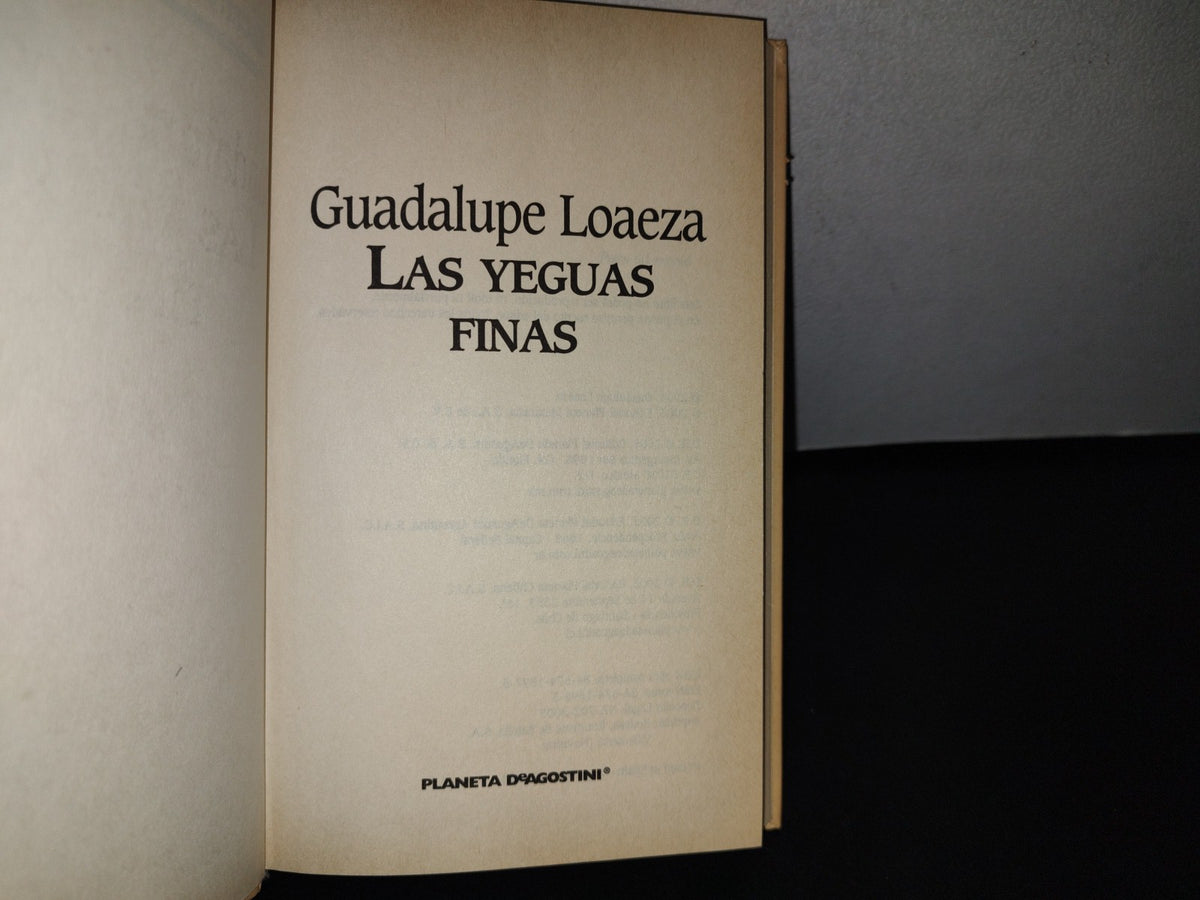 78- Escritoras De Hoy. Yeguas Finas - Guadalupe Loaeza - Planeta Deagostini 2005