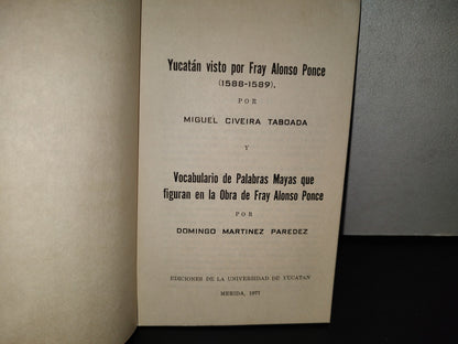 124- Yucatán Visto Por Fray Alonso Ponce - Miguel Civeira Taboada - Mérida, 1977