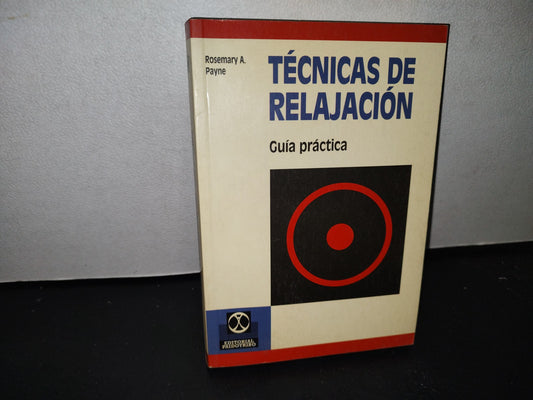 23- Técnicas De Relajación. Guía Práctica - Rosemary A. Payne