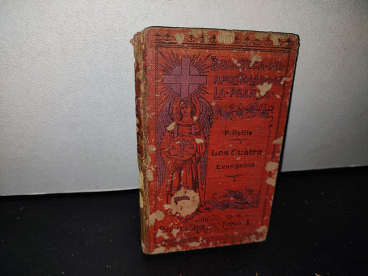 63- Los Cuatro Evangelios De Nuestro Señor Jesucristo - Félix Torres Amat - 1921