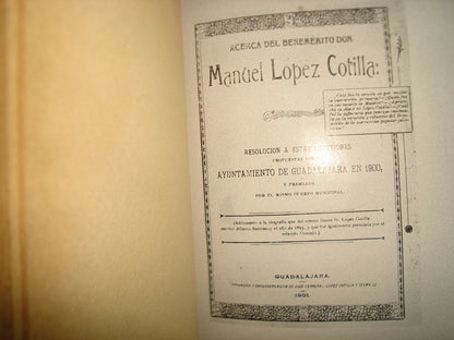 171- Manuel López Cotilla Y Su Obra - Gobierno Del Estado De Jalisco 1961