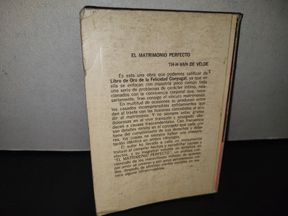 96- El Matrimonio Perfecto - Th. H. Van De Velde - 1980