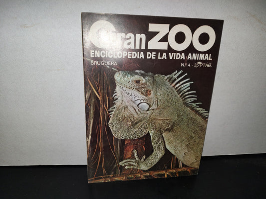 64- Gran Zoo. Enciclopedia De La Vida Animal - Bruguera - No. 4 - 1A. Edición: Febrero De 1974