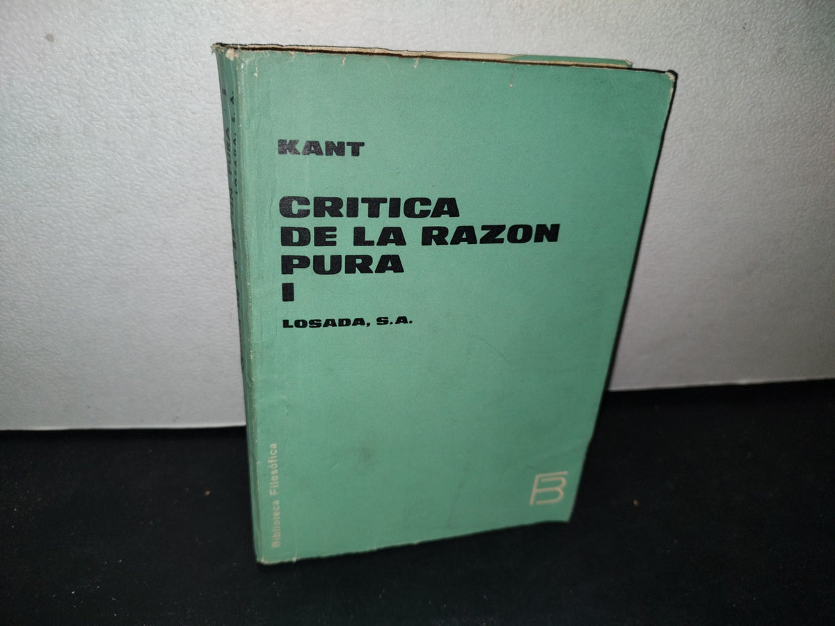 172- Crítica De La Razón Pura. Estética Trascendental Y Analítica Trascendental - Kant - 1970