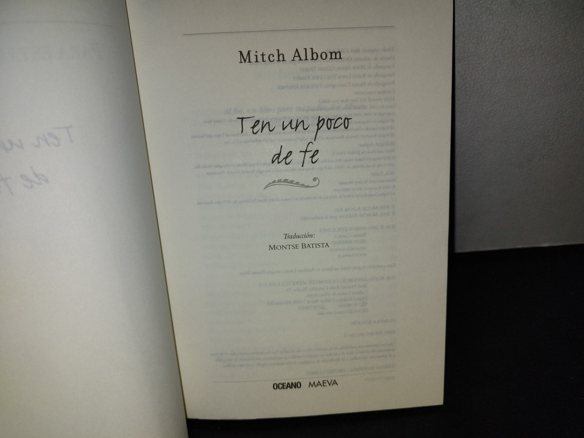66- Ten Un Poco De Fe - Mitch Albom - Editorial Océano De México, S. A. De C. V. / Maeva - Primera Edición 2010