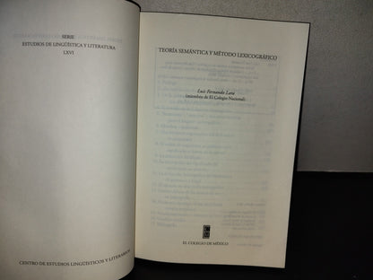 143- Teoría Semántica Y Método Lexicográfico - Luis Fernando Lara. El Colegio De México. 1. Ed. 2016