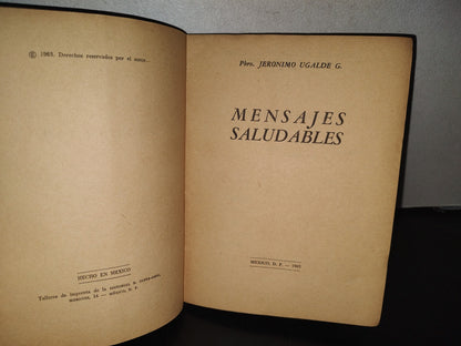 100- Mensajes Saludables - Pbro. Jerónimo Ugalde G. - México, D. F. 1965 - Firmado