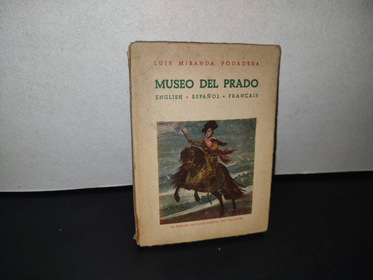75- Luis Miranda Podadera. Museo Del Prado - English, Español Français - 50'S - 60'S