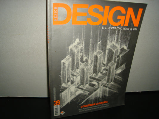 1- Design. El Diseño Como Estilo De Vida. No. 39