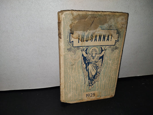 23- Compilación De Antiguas Revistas Católicas ¡Hosanna! - Los 12 Números Del Año 1925