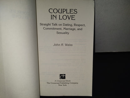 93- Couples In Love. Straight Talk On Dating, Respect, Commitment... - John R. Waiss - 2003