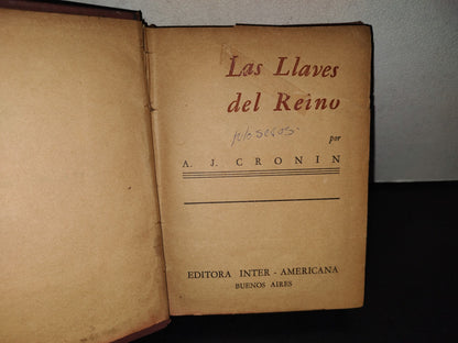 158- Las Llaves Del Reino - A. J. Cronin - Editora Inter - Americana - 1942