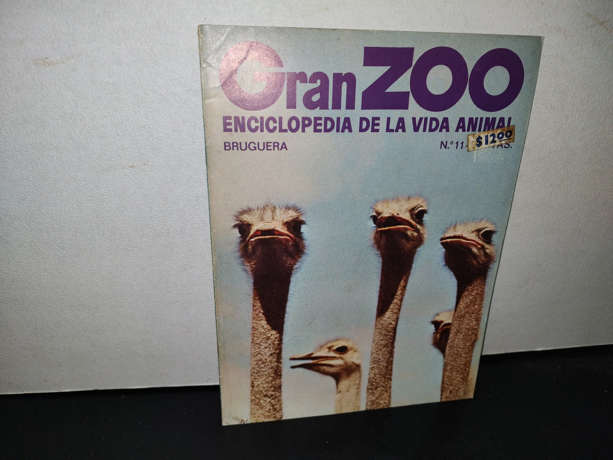 64- Gran Zoo. Enciclopedia De La Vida Animal - Bruguera - No. 11 - 1A. Edición: Febrero De 1974
