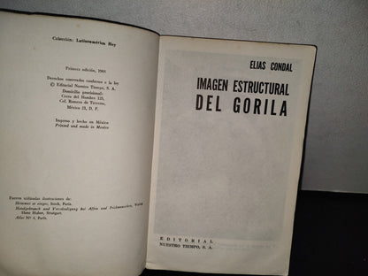 151- Imagen Estructural Del Gorila - Elías Condal - Editorial Nuestro Tiempo - 1A. Ed. 1966