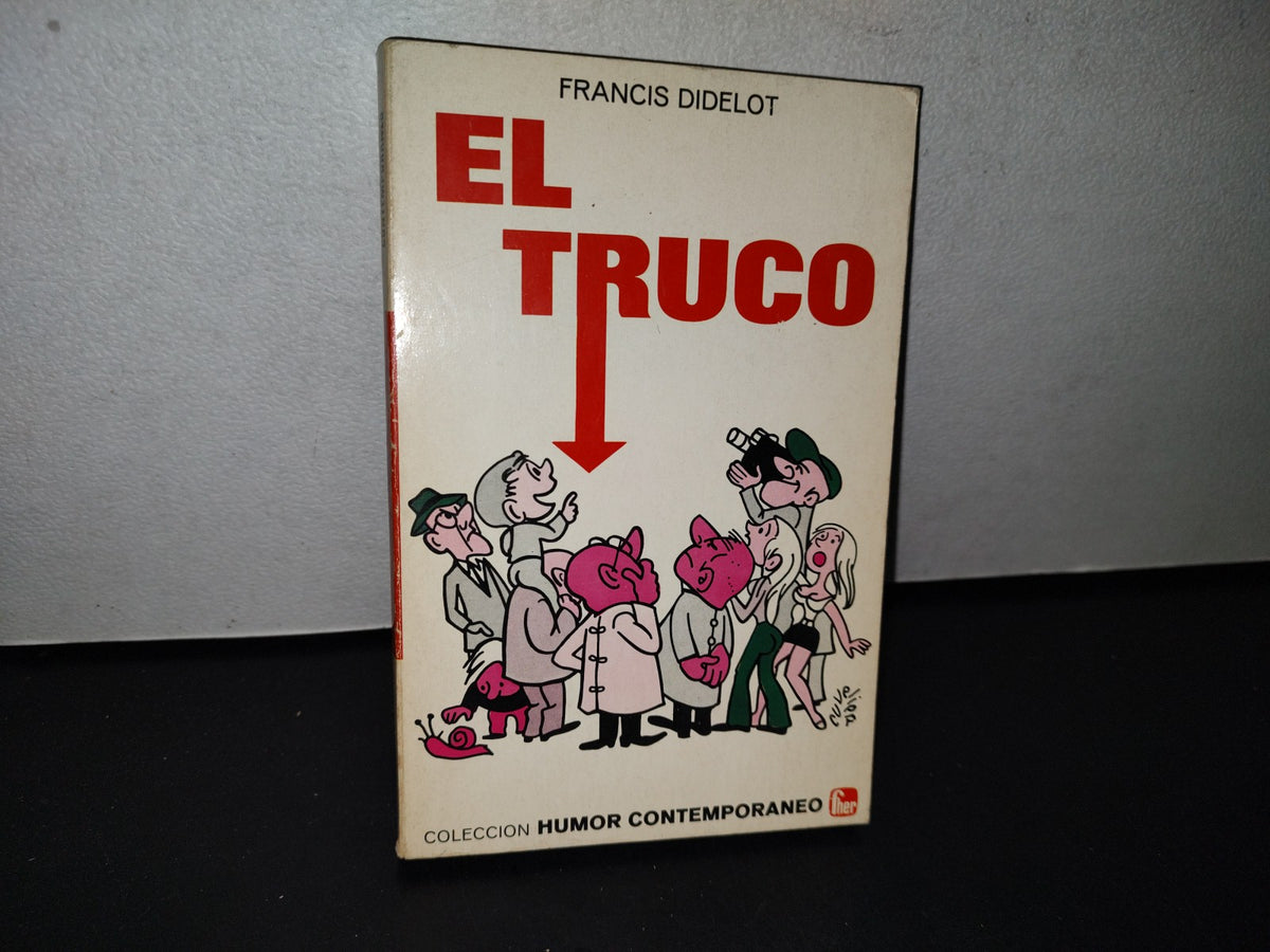 195- El Truco - Francis Didelot - Editorial Fher - 1972