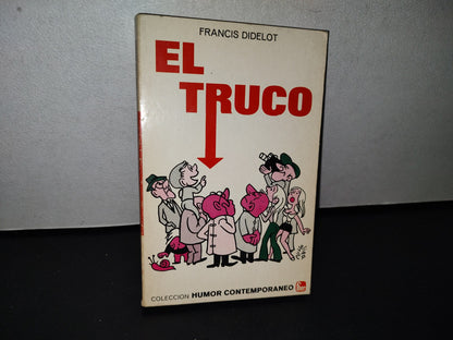 195- El Truco - Francis Didelot - Editorial Fher - 1972