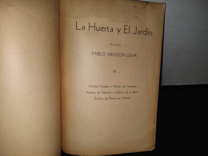 84- La Huerta Y El Jardín - Pablo Aragón Leiva. Biblioteca Del Maestro, Sep - 60'S - 70'S