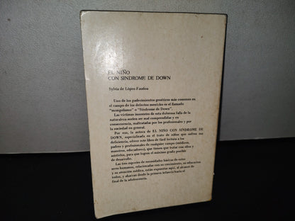 93- El Niño Con Síndrome De Down - Sylvia G. E. De López-Faudoa - Primera Edición 1983