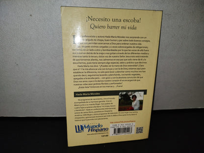 124- ¡Necesito Una Escoba! Quiero Barrer Mi Vida - Hada María Morales - Editorial Mundo Hispano 2013