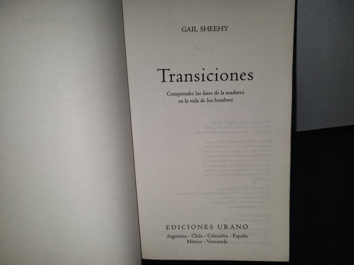 93- Transiciones. Comprender Las Fases De La Madurez En La Vida De Los Hombres - Gail Sheehy