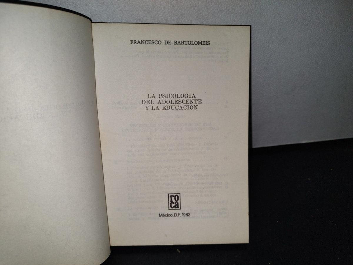 66- La Psicología Del Adolescente Y La Educación - Francesco De Bartolomeis. Roca Pedagogía