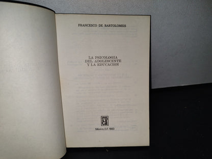 66- La Psicología Del Adolescente Y La Educación - Francesco De Bartolomeis. Roca Pedagogía