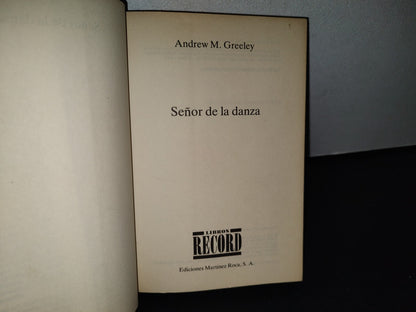 87-2- Señor De La Danza - Andrew M. Greely - 1985