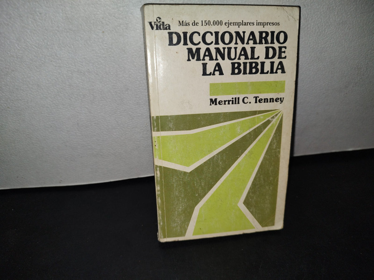 74- Diccionario Manual De La Biblia - Merrill C. Tenney