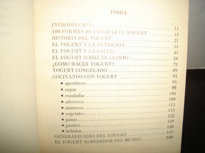 10- El Milagroso Yogurt. 100 Formas De Usarlo