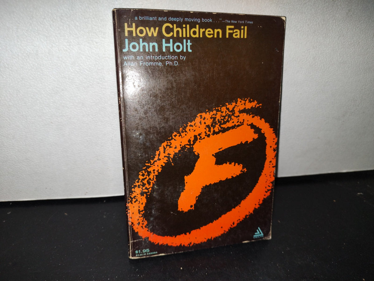 23- How Children Fail - John Holt - 1964