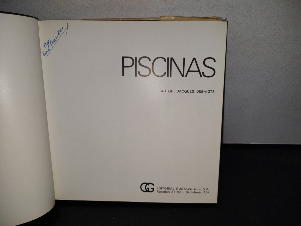 64- Piscinas - Jacques Debaigts - Editorial Gustavo Gili - 1973