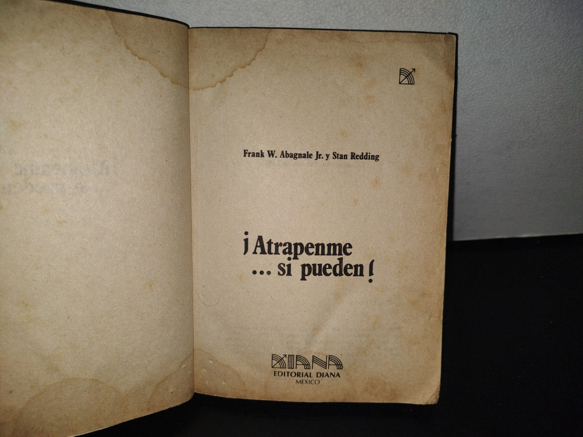 93- ¡Atrápenme...Si Pueden! - Frank W. Abagnale Jr. Y Stan Redding - 1985