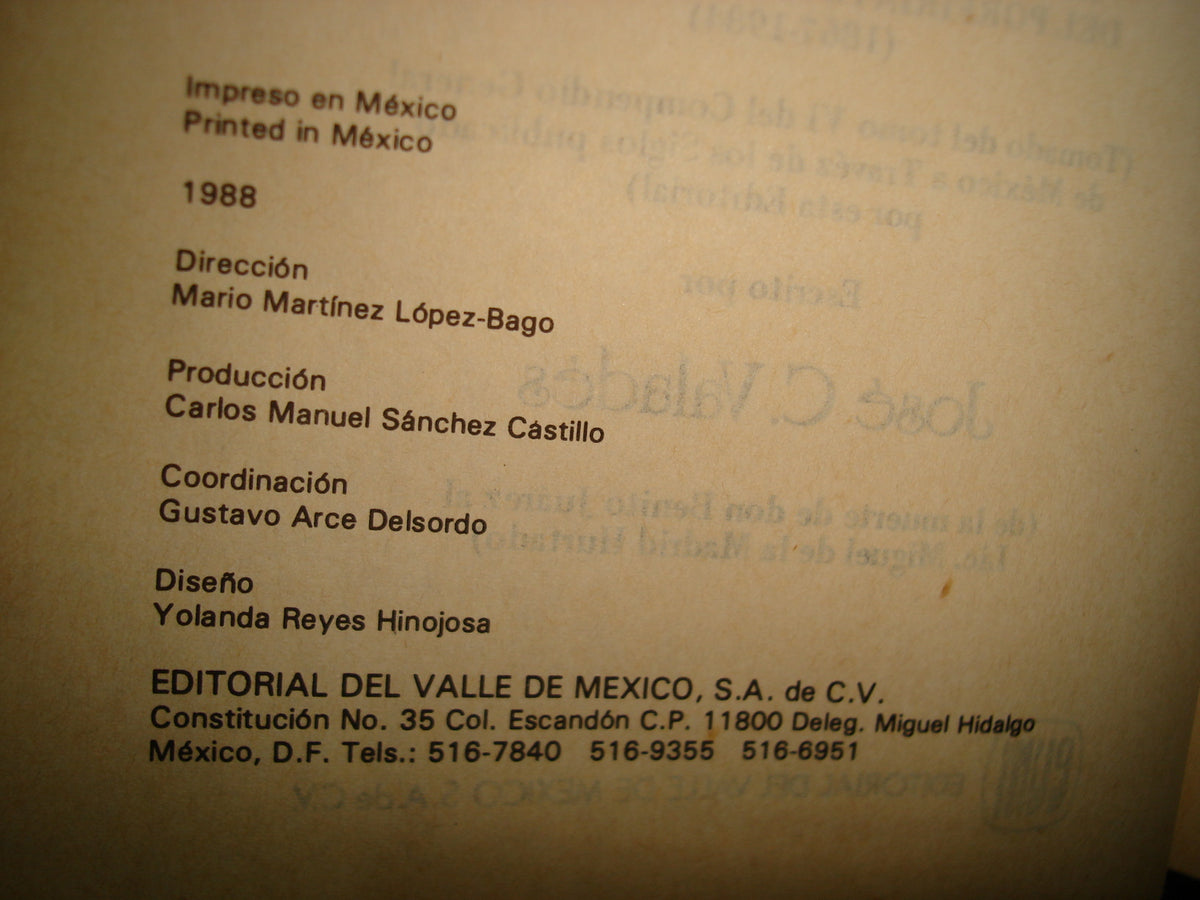 160- La Revolución Mexicana Y Sus Antecedentes - José C. Valadés - 1988