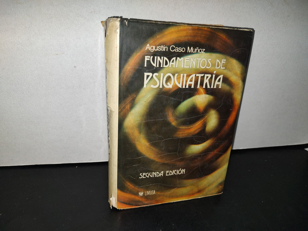 192- Fundamentos De Psiquiatría. Sedunda Edición - Agustín Caso Muñoz - 1982