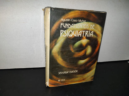 192- Fundamentos De Psiquiatría. Sedunda Edición - Agustín Caso Muñoz - 1982