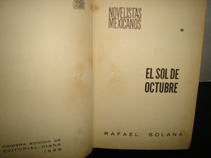 168- El Sol De Octubre - Rafael Solana - Primera Edición 1969