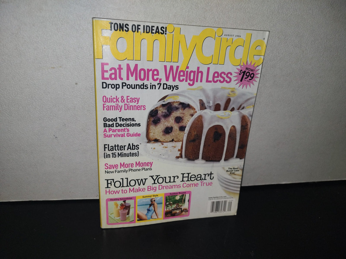 132- Family Circle Magazine. Eat More, Weigh Less - August 2006