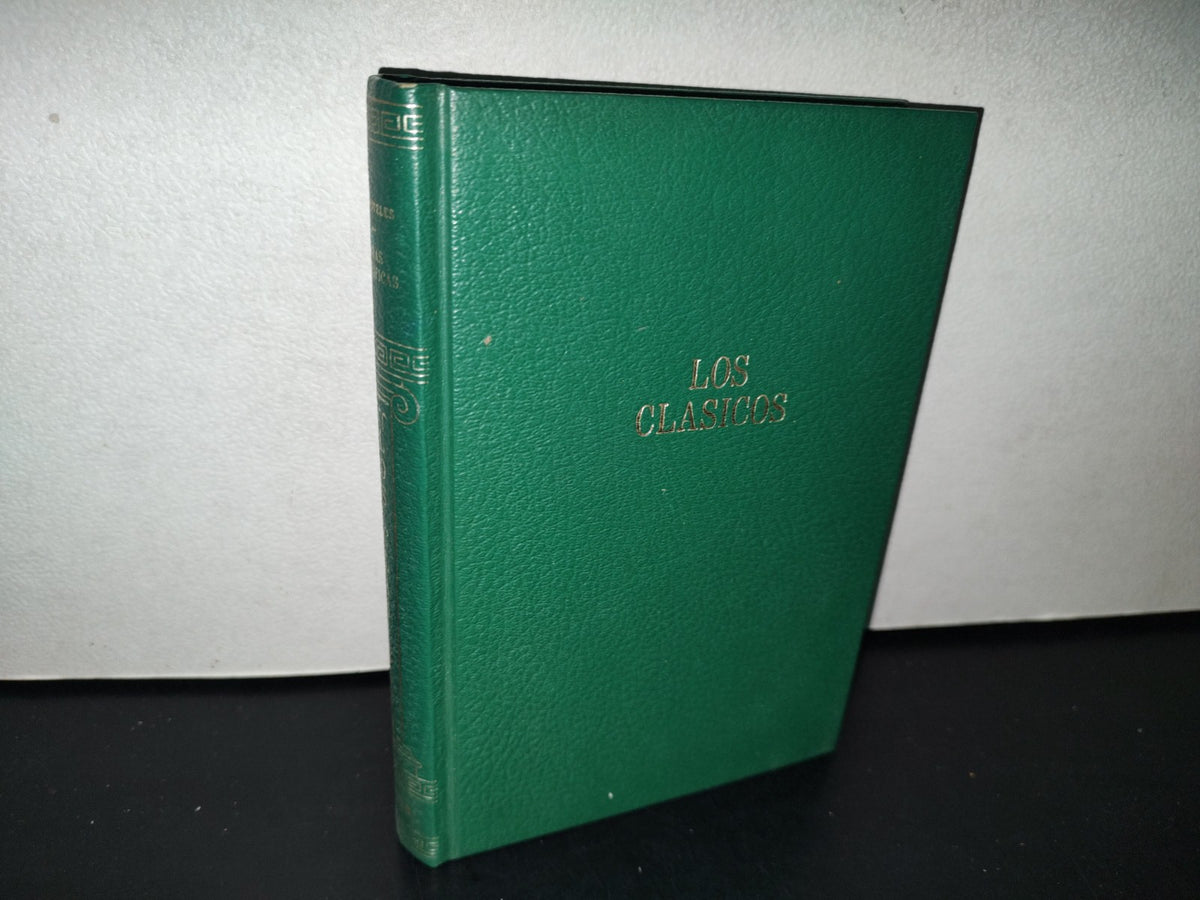 87-2- Los Clásicos. Aristóteles. Obras Filosóficas - Editorial Cumbre, S. A. - México 1981