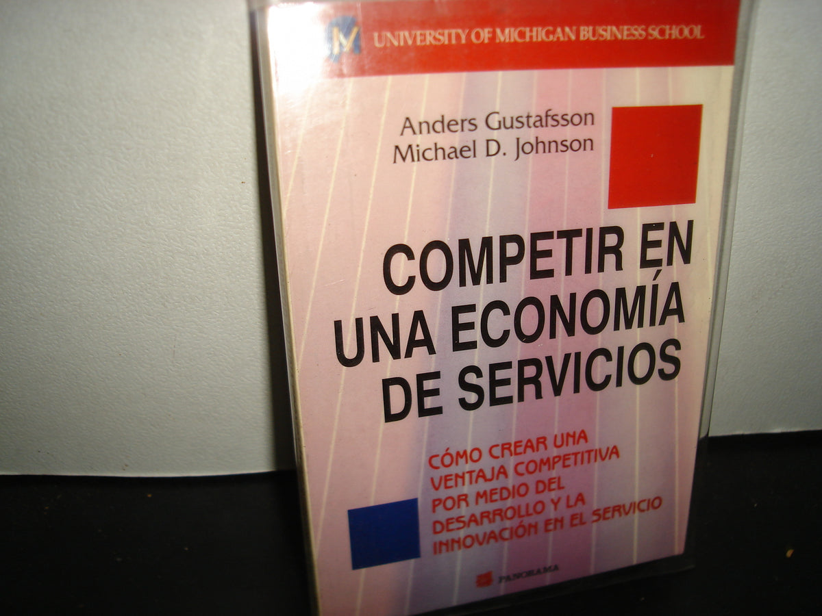 34- Competir En Una Economía De Servicios - Anders Gustafsson, Michael D. Johnson