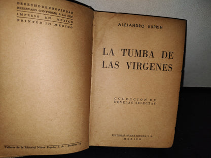 59- La Tumba De Las Vírgenes - Alejandro Kuprin - Editorial Nueva España - 40'S - 50'S