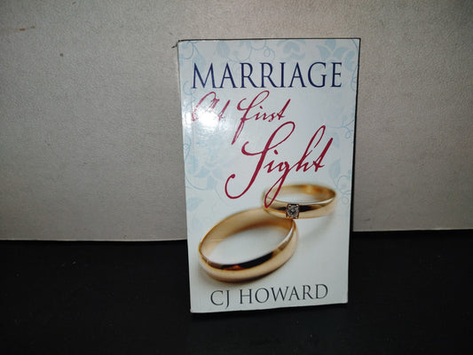 220- Marriage At First Sight. A Love Story By... Cj Howard