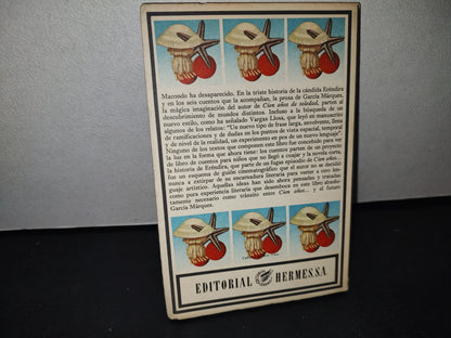 166- La Increíble Y Triste Historia De La Cándida Eréndira Y De Su Abuela Desalmada - García Márquez - México, Editorial Hermes, Primera Edición 1972