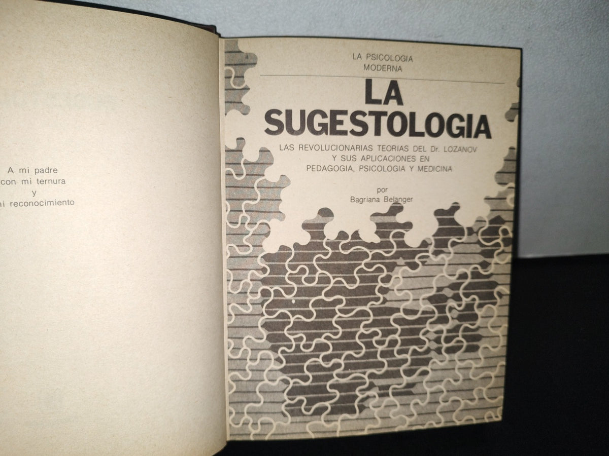 84- La Psicología Moderna. La Sugestología - Bagriana Belanger - 1979