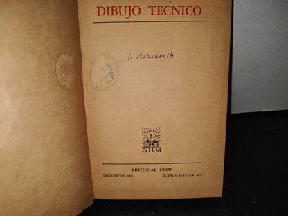 23- Dibujo Técnico - J. Ainsworth - Editorial GLEM, 1947
